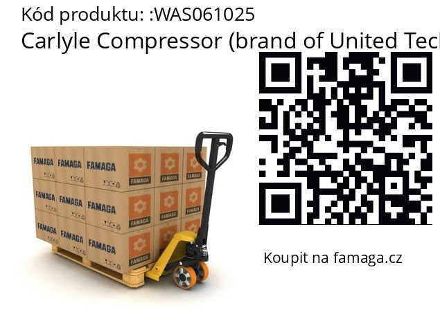   Carlyle Compressor (brand of United Technologies Corporation) WAS061025